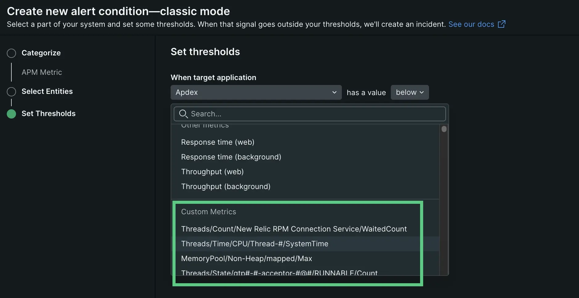 Set custom metrics on your alerts A screenshot that shows a dropdown for adding custom metrics to an alert.