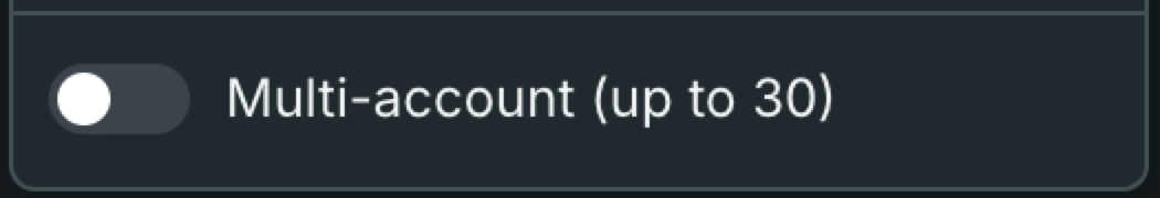Multi-account (up to 30) Multi-account (up to 30) toggle in the account dropdown